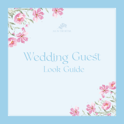 Wedding Guest Lookbook Guide: What to Wear to a Wedding